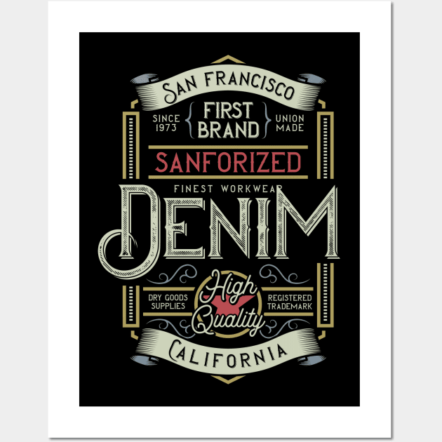 First Brand Sanforized Denim California Wall Art by BrillianD